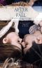 [From the Wreckage 04] • After The Fall · A From The Wreckage novel